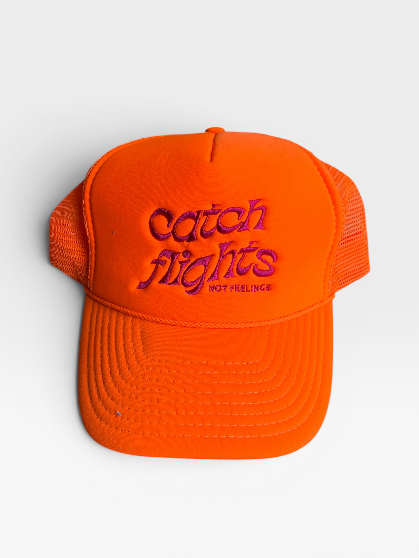 "CATCH FLIGHTS" NOT FEELINGS HAT
