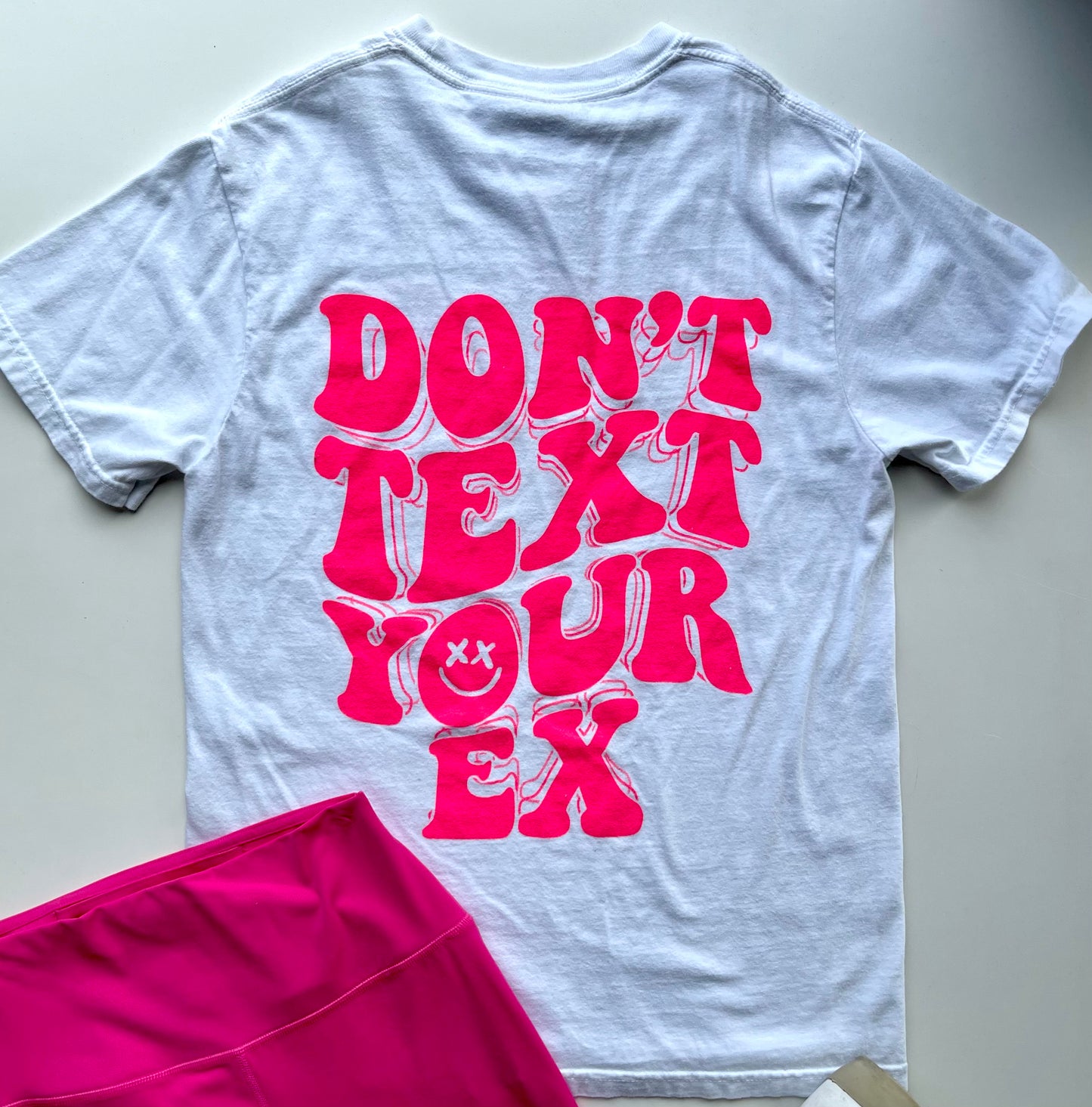 DONT TEXT YOUR EX TEE SMALL